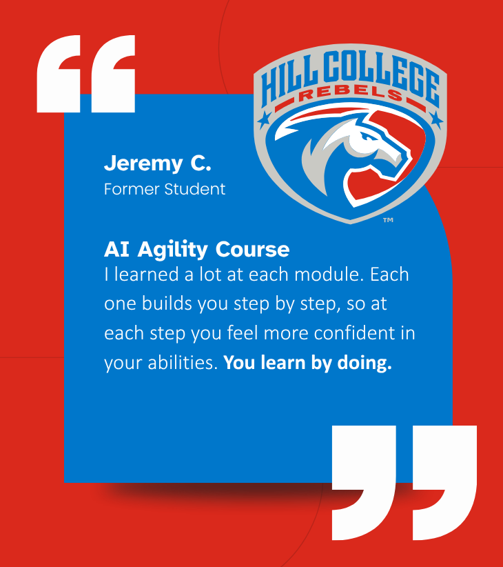 Student quote about how learning while doing helped him with AI Agility.